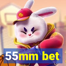 55mm bet